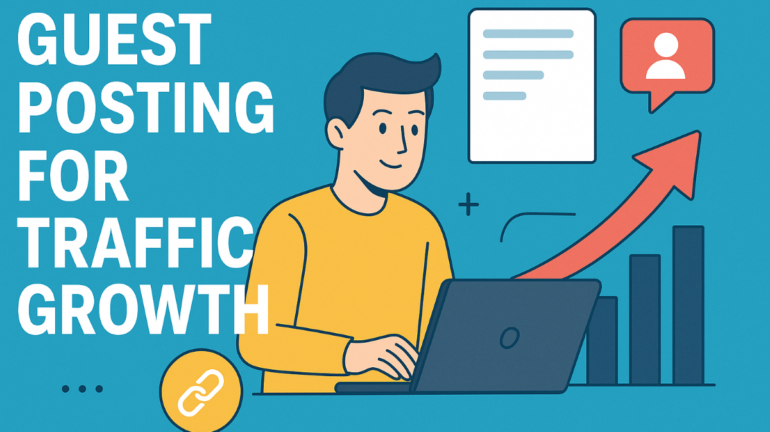 Guest Posting for Driving Traffic to Your Website