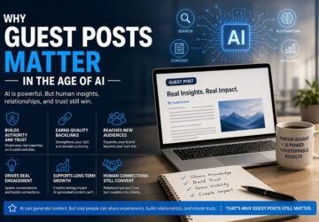 Why Guest Posts Matter In The Age Of AI