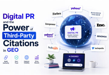 Digital PR And The Power Of Third-Party Citations In GEO